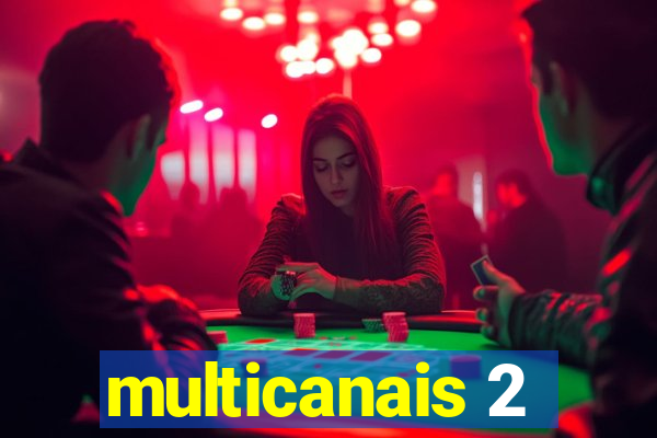multicanais 2